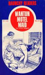 Wanton Motel Maid