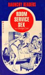 Room Service Sex