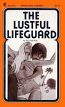 The Lustful Lifeguard