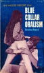 Blue Collar Oralism