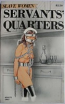 Servant's Quarters.