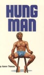Hung Man by Aaron Thomas - Ebook 
