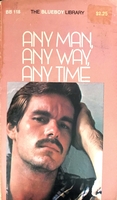 Any Man, Any Way, Any Time