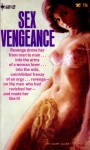 Sex Vengeance by Curt Allen - Ebook Sex Vengeance by Curt Allen - Ebook