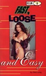 Fast, Loose And Easy by Dick Long - Ebook 