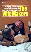 The Wife Makers by Pat Elwood - Ebook