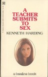A Teacher Submits to Sex by Kenneth Harding - Ebook 