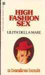 High Fashion Sex by Lilith della Mare - Ebook