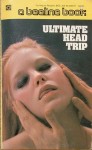 Ultimate Head Trip by Frank Miglori - Ebook