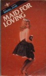 Maid For Loving by Patti Luve - Ebook 