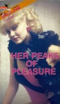 Her Peaks Of Pleasure by Carl Willits - Ebook 