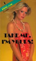 Take Me, I'm Yours! by Mark Farris - Ebook