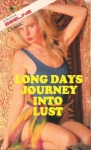 Long Days Journey Into Lust by Casey Garrett - Ebook