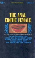 The Anal Erotic Female by Kathy Smith - Ebook