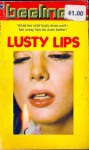 Lusty Lips by Peter Bennett - Ebook