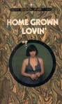 Home Grown Lovin by Matt Daniels - Ebook 