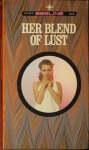 Her Blend Of Lust by Marc Mixer - Ebook