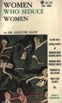 Women Who Seduce Women by Dr. Guenter Klow - Ebook