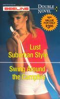 Lust Suburban Style