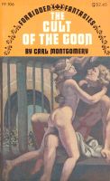 The Cult Of The Goon by Carl Montgomery - Ebook