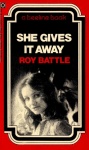 She Gives It Away by Roy Battle - Ebook 