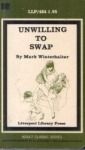 Unwilling To Swap by Mark Winterhalter - Ebook