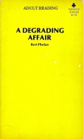 A Degrading Affair A Degrading Affair
