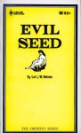 Evil Seed by Larry W. Holmes - Ebook