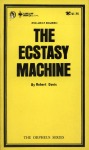 The Ecstasy Machine by Robert Davis - Ebook