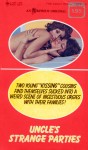 Uncle's Strange Parties by Lynn Fox - Ebook