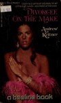 Divorcee on the Make by Andrew Kettner - Ebook 