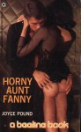 Horny Aunt Fanny by Joyce Pound - Ebook