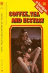 Coffee, Tea And Ecstasy by Wilma Tarrant - Ebook