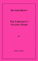 The Librarian's Naughty Habit