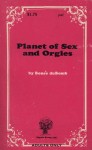Planet Of Sex And Orgies by Bonee duBomb - Ebook