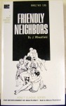 Friendly Neighbors by J Wheatfield - Ebook