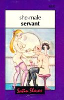 She-Male Servant - Ebook