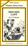 Misused Lady by J.P. Dexter - Ebook