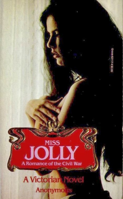 Miss Jolly - A Romance Of The Civil War by Anonymous - Ebook 