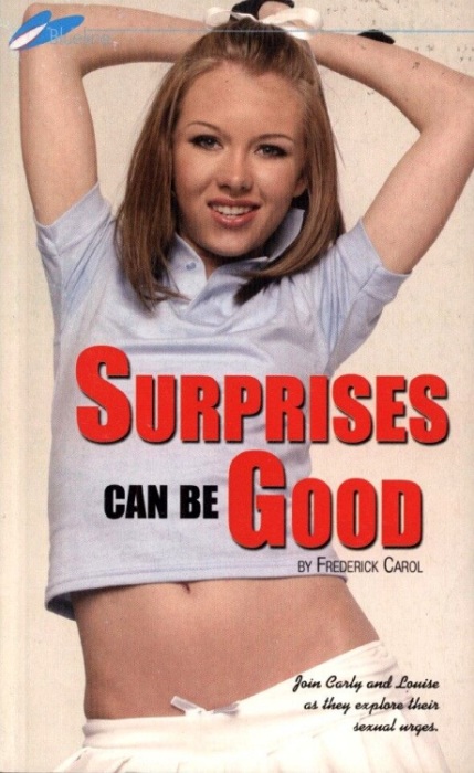 Surprises Can Be Good by Frederick Carol - Ebook