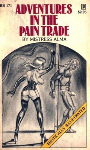 Adventures in the Pain Trade by Mistress Alma - Ebook