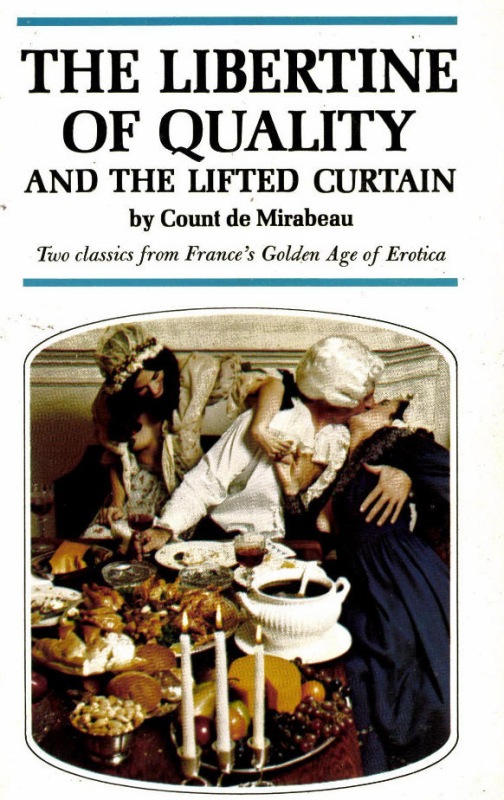 The Libertine of Quality and The Lifted Curtain by Count de Mirabeau - Ebook 