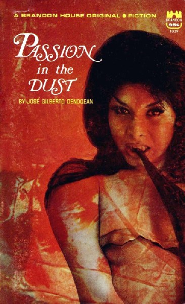 Passion In The Dust by Jose Gilberto Denogean - Ebook