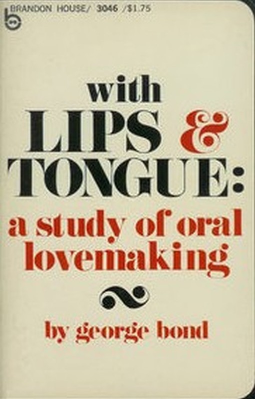 With Lips & Tongue by George Bond - Ebook 