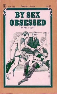 By Sex Obsessed by Alex Kent - Ebook