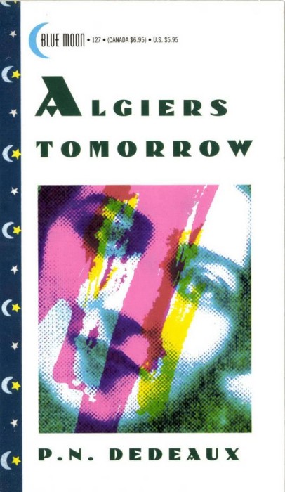 Algiers Tomorrow by P.N. Dedeaux - Ebook 