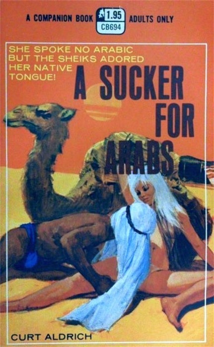 A Sucker For Arabs by Curt Aldrich - Ebook 