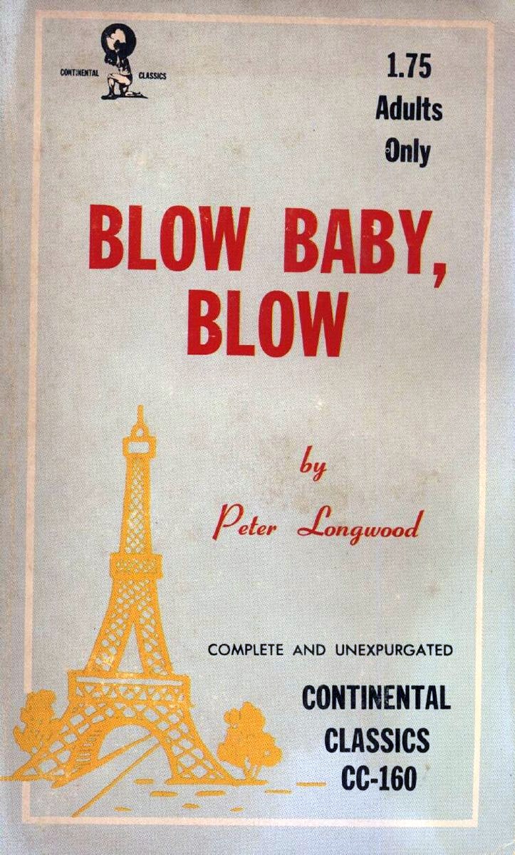 Blow Baby, Blow by Peter Longwood - Ebook