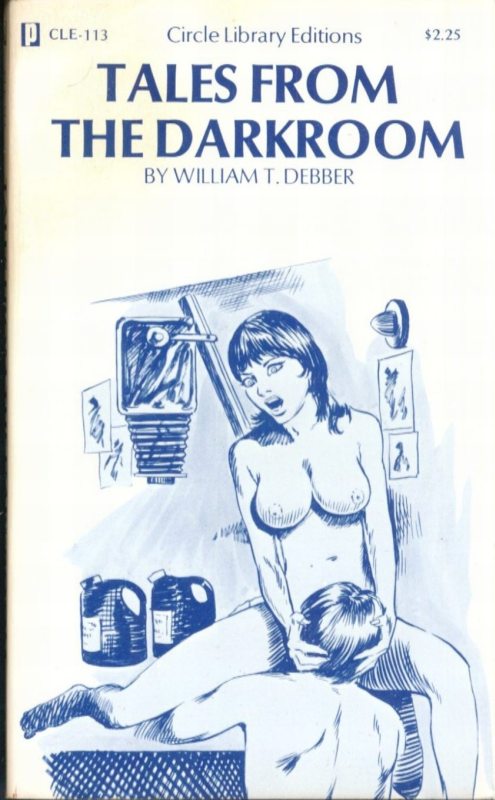 Tales From the Darkroom by William T Debber - Ebook