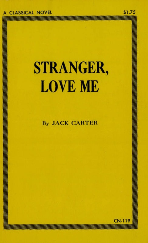 Stranger, Love Me by Jack Carter - Ebook 